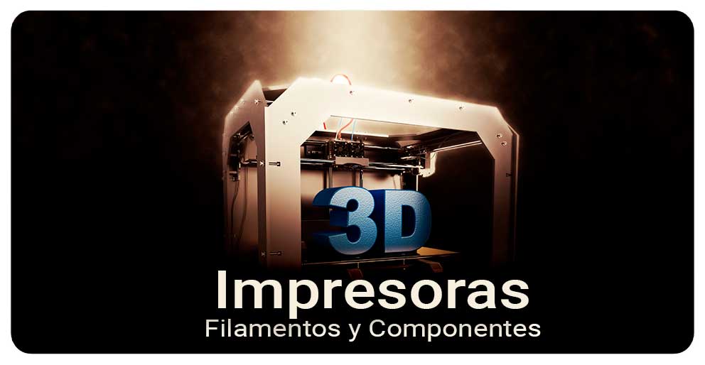 Impresoras y Materiales 3D